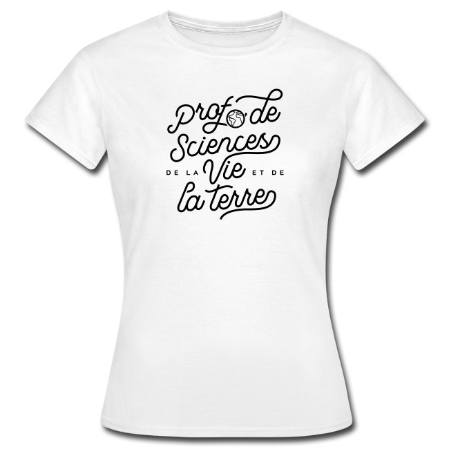 tshirt-femme-prof-de-sciences-de-la-vie-et-de-la-terre